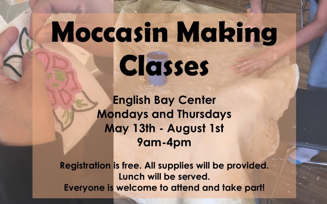 Moccasin Making Classes, May 13 – Aug 1