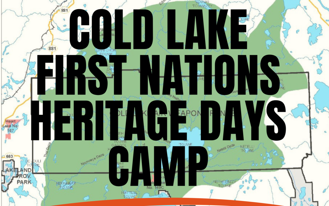 CLFNS Heritage Days Celebration at Primrose Lake, August 15th – 29th, 2025.
